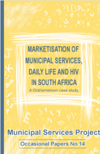 Marketization of Municipal Services, Daily Life and HIV in South Africa image